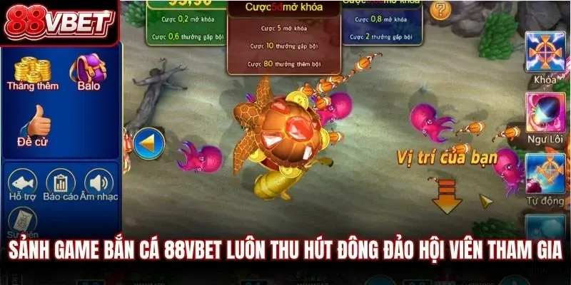 Sảnh game bắn cá 88VBET luôn thu hút đông đảo hội viên tham gia